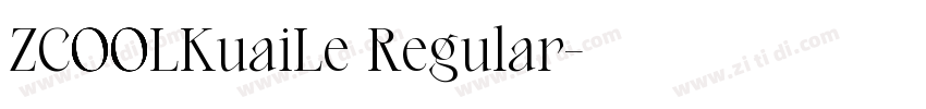 ZCOOLKuaiLe Regular字体转换